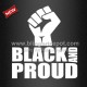 Black And Proud Heat Press Transfer for T Shirt Factory Sale